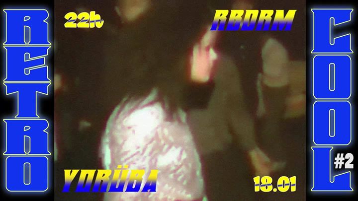Retro Cool by Yorüba feat RBDRM live set