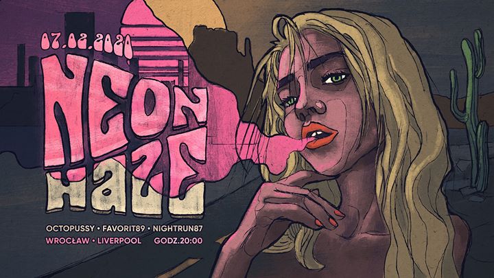 Neon Haze: Octopussy, Favorit89, Nightrun87 | Wrocław 07.02.2020
