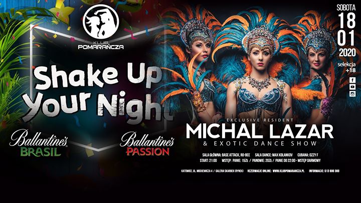 Shake Up Your Night // Michał Lazar ✪ Sob. 18.01