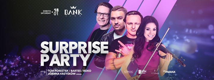 Surprise Party / Bank Club