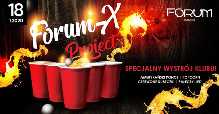 18.1.2020 • Forum-X Project - Klubowa domówka !