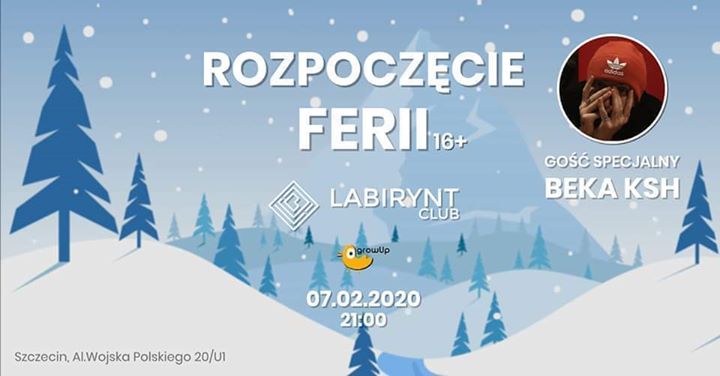 ★ Rozpoczęcie Ferii z Beka KSH ★ Labirynt Club ★