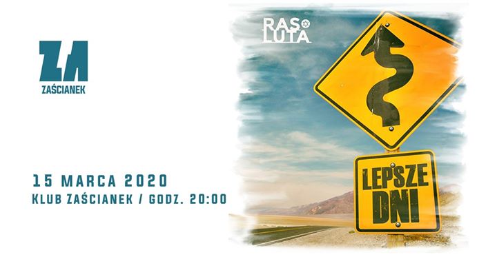 Ras Luta "Lepsze Dni Tour" - Kraków