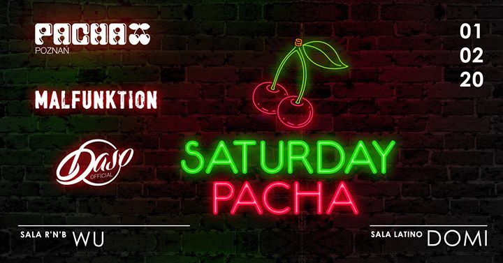 Saturday Pacha | Malfunktion & Daso & Wu