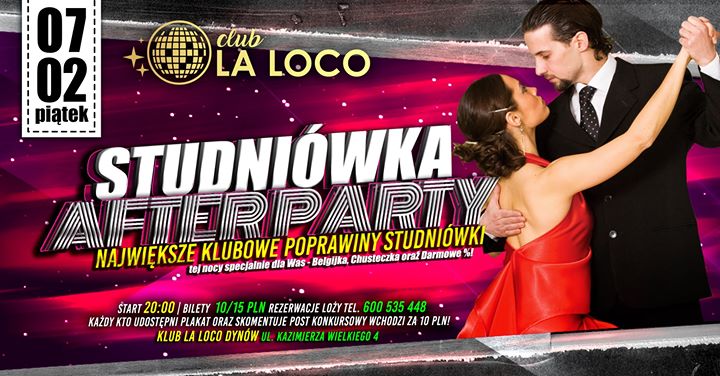 7/02 ✪ Studniówka AfterParty - Klubowe Poprawiny ✪ La Loco Dynów