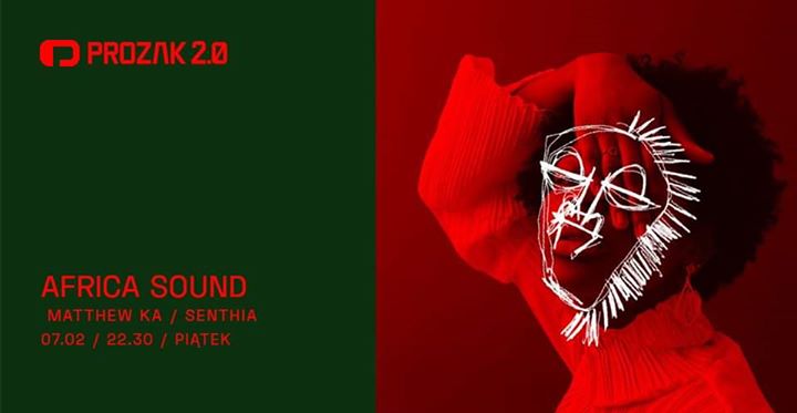 AFRICAsound x Prozak 2.0