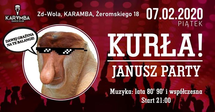 O Kurła! Janusz Party w Zdunce / 07.02 / Karamba