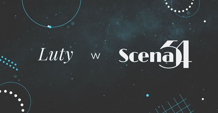 Luty w Scenie54