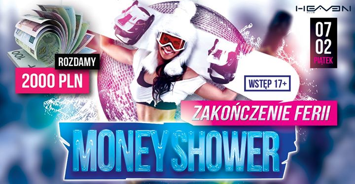 Money Shower 2000 PLN ★ Zakończenie Ferii ★ 17+