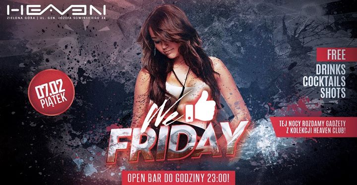 ★ We Like Friday ★ Piątek w Niebie ★