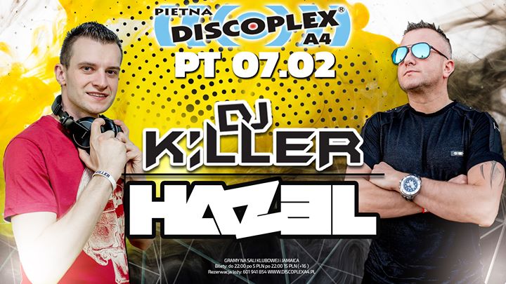 ☆Dj Killer & Hazel☆ live on stage!