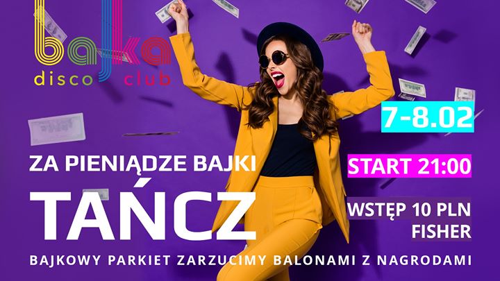 Za Pieniądze Bajki Tańcz! - Dwa Dni Dobrej Imprezy!