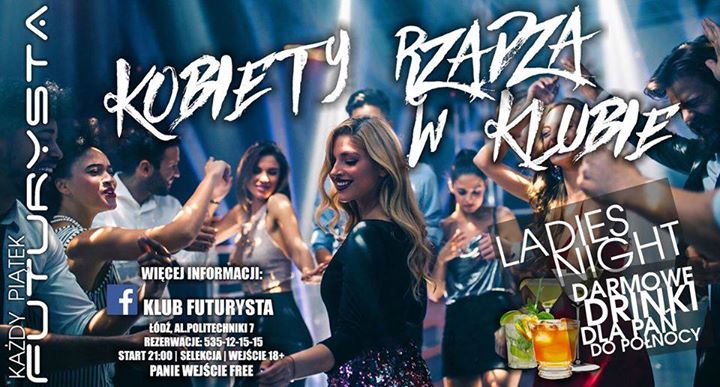 Ladies Night w Futuryście/Panie piją drinki za darmo do 00:00