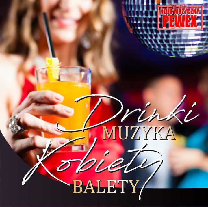 Drinki,muzyka ,kobiety i balety