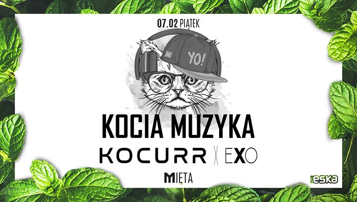 Piątek x Kocia Muzyka x Kocurr & Exo