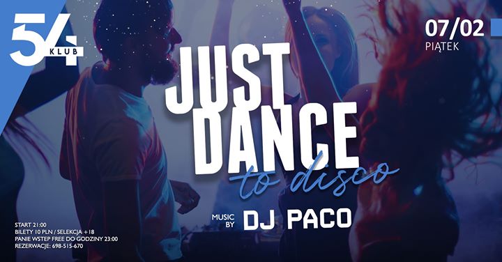 Just Dance To Disco // Piątek 07.02