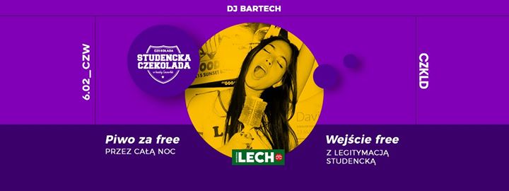 Studencka Czekolada // Lech za free // 6.02