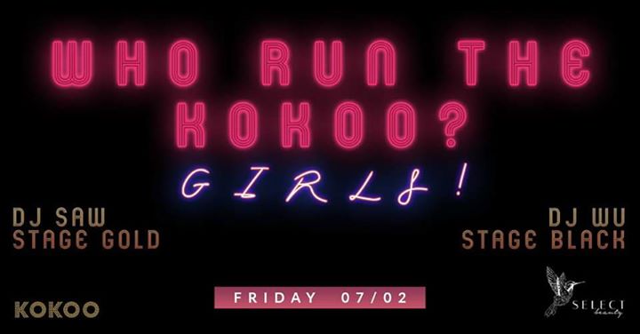 Who run the Kokoo? Girls! 07.02 Saw & WU