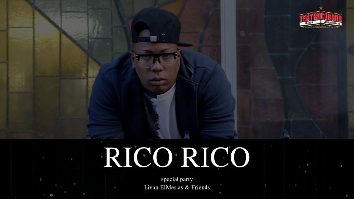 Party RICO RICO w Teatro Cubano! Livan ElMesias & Alex Vinent