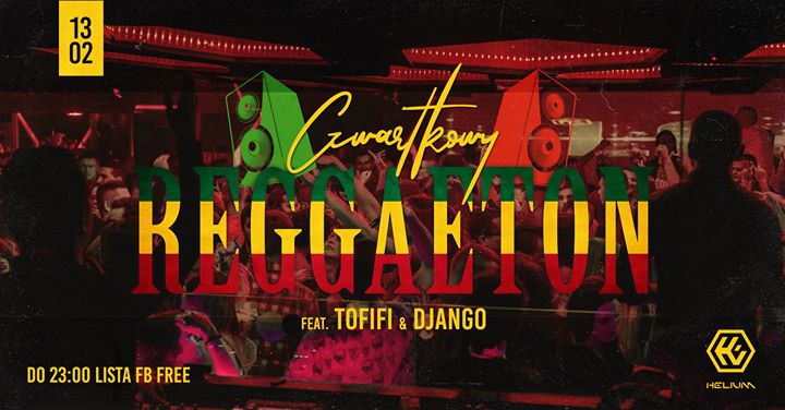 Czwartkowy Reggaeton // 13.02 // Lista FB free
