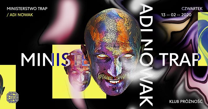 Adi Nowak | Ministerstwo TRAP #1 (Lista fb free*)