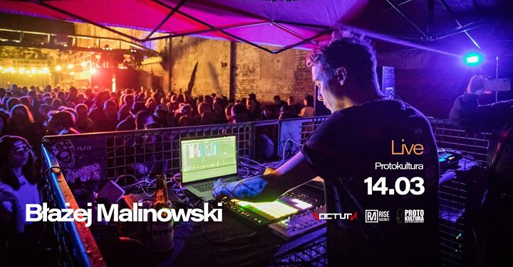 Błażej Malinowski LIVE I Protokultura [Lista FB]