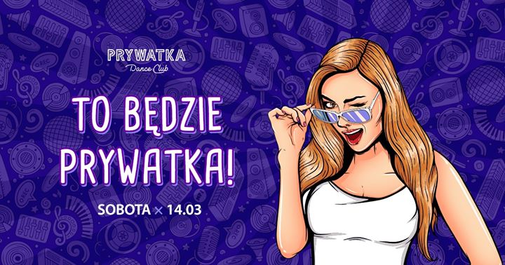 To będzie Prywatka! | Sobota w Łodzi