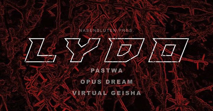 POSTPONED | Nasenbluten pres. Lydo (X.TRA-SERVICES)