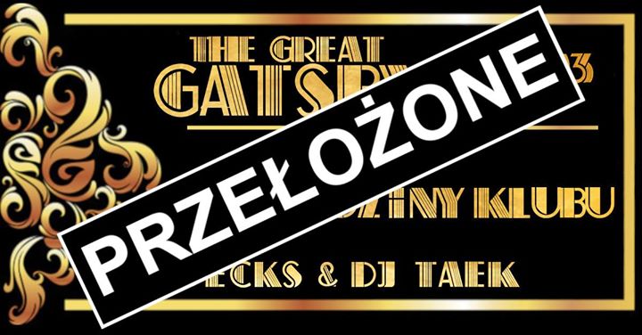 The great Gatsby - V urodziny Klubu | DJ Decks&DJ Taek