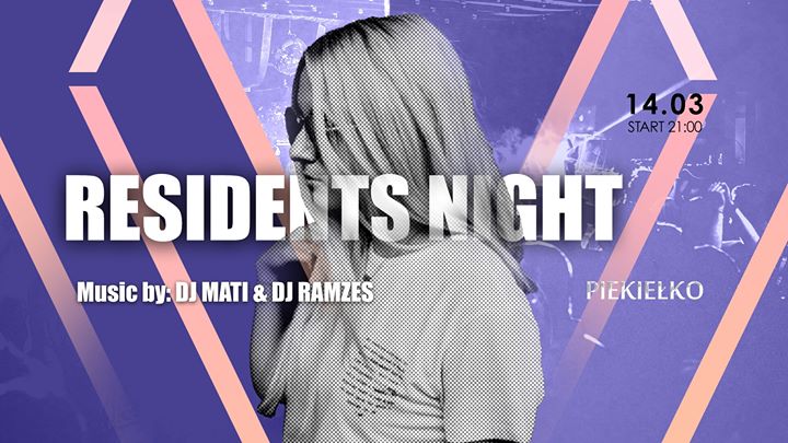 14.03 / Residents Night