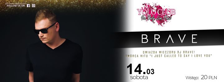 ✹✹ Dj BRAVE in YOLO Club ✹✹