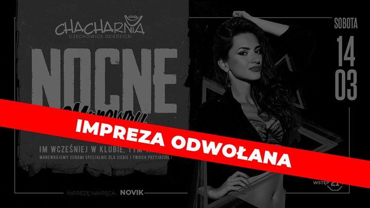 Nocne Manewry (Im Wcześniej W Klubie, Tym Taniej) | 14.03 Sobota
