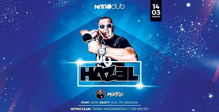 DJ Hazel // Nitro Club Nysa