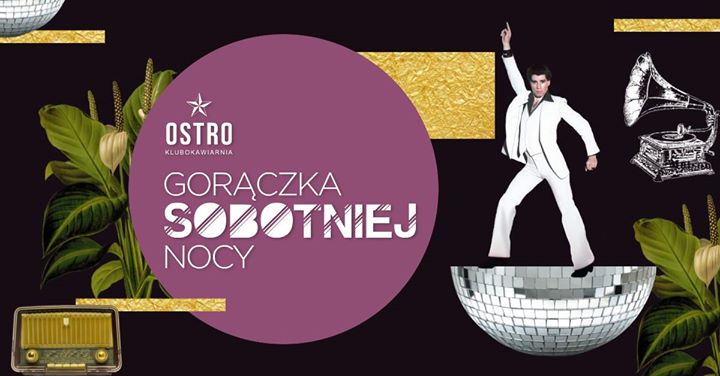 Ostro: Gorączka Sobotniej Nocy ft. Dj Mike B II 14.03