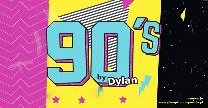 90’s Party vol.32 by Dylan 14/03/2020