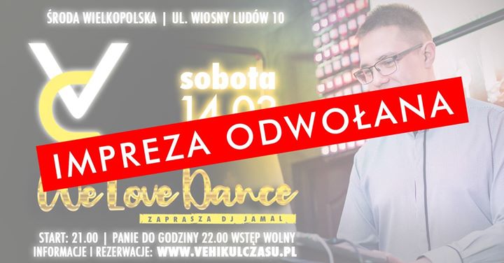 XXX - We Love Dance / DJ Jamal / panie free do 22