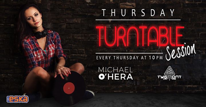 Thursday Turntable Session ● Michael o'Hera ● Tygomont