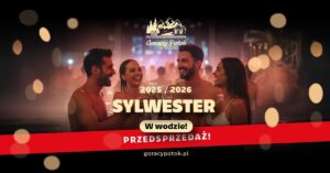 ✨ Sylwester 2025 / 2026 w Termach Gorący Potok ✨